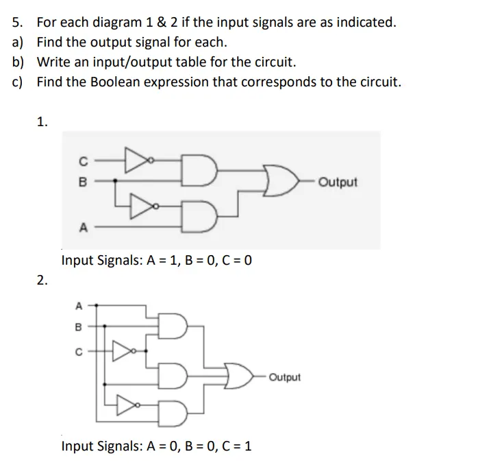 Question 5 worksheet: two gate diagrams in A, B and C with their input signals, then parts a to c