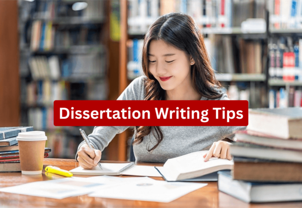 Tips for Dissertation Writing